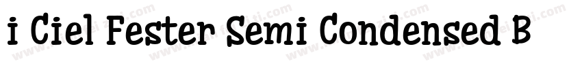 i Ciel Fester Semi Condensed Bold字体转换